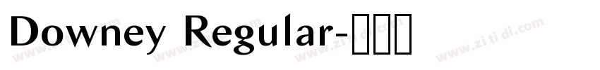 Downey Regular字体转换
